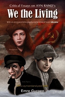 Critical Essays on Ayn Rand's "We the Living"