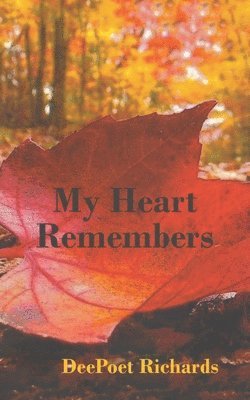 bokomslag My Heart Remembers