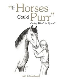 bokomslag "If Horses Could Purr": Purring. What's the big deal?
