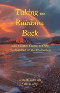 bokomslag Taking the Rainbow Back