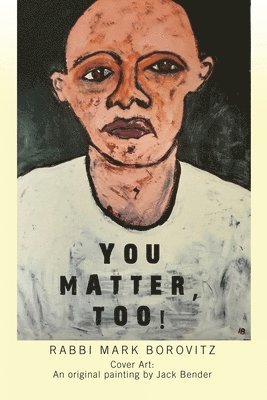 bokomslag You Matter, Too!