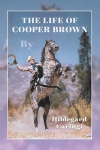 bokomslag Life Of Cooper Brown