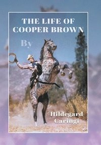 bokomslag Life Of Cooper Brown