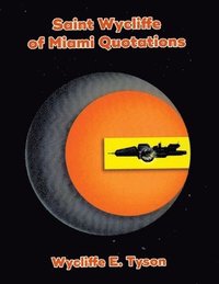 bokomslag Saint Wycliffe of Miami Quotations