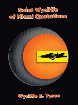 bokomslag Saint Wycliffe of Miami Quotations