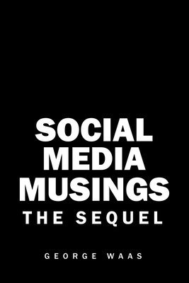 Social Media Musings