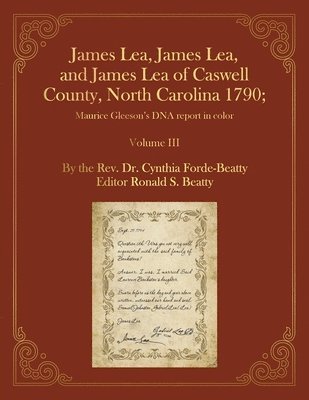 James Lea, James Lea, and James Lea of Caswell County, North Carolina 1790;
