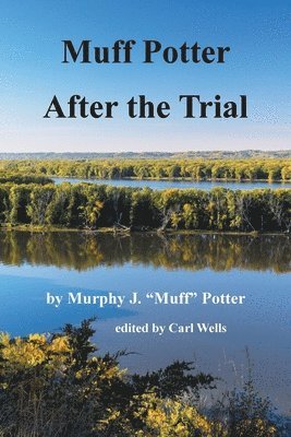 Muff Potter After the Trial