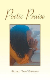 bokomslag Poetic Praise