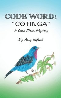 bokomslag Code Word "Cotinga"