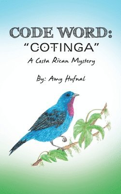 bokomslag Code Word "Cotinga"