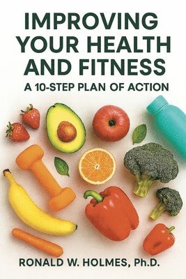 Improving Your Health and Fitness
