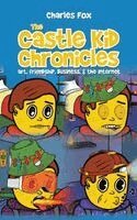 Charles Fox - Castle Kid Chronicles, Inbunden