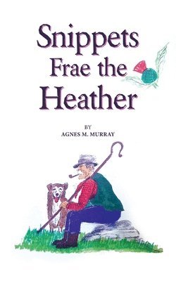 Snippets Frae the Heather 1