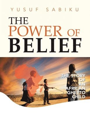 The Power of Belief 1