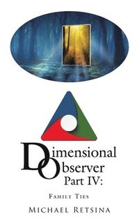 bokomslag Dimensional Observer Part IV