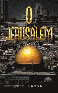 bokomslag O Jerusalem