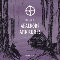 bokomslag The Tale of Gealdors and Runes