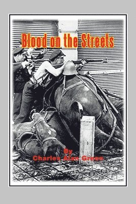 Blood on the Streets 1