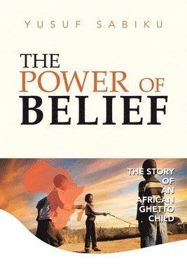 The Power of Belief 1