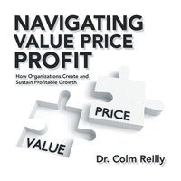 bokomslag Navigating Value Price Profit