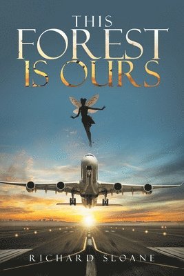 Richard Sloane - This Forest is Ours, Häftad