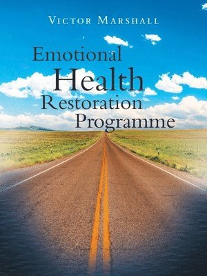 Victor Marshall - Emotional Health Restoration Programme, Häftad