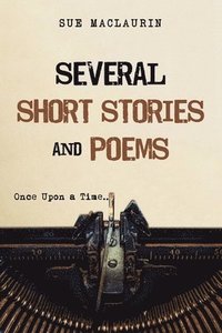 bokomslag Several Short Stories and Poems