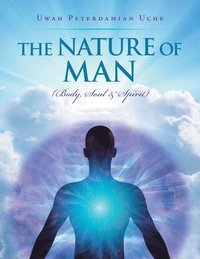bokomslag The Nature of Man