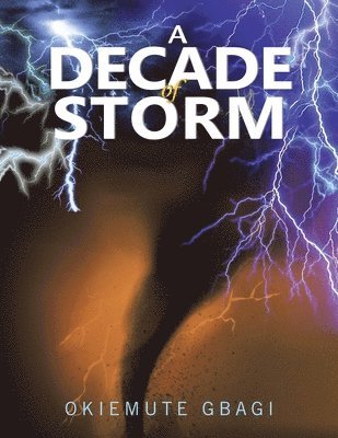 A Decade of Storm 1