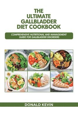 Donald Kevin - Ultimate Gallbladder Diet Cookbook, Häftad