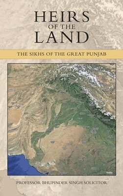 Bhupinder Singh Solicitor - Heirs of the Land, Inbunden