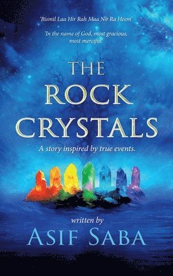 Asif Saba - Rock Crystals, Inbunden