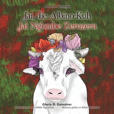 bokomslag Jai, die Albino-Kuh