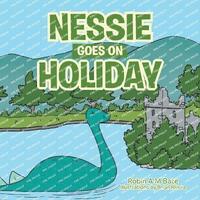 bokomslag Nessie Goes on Holiday