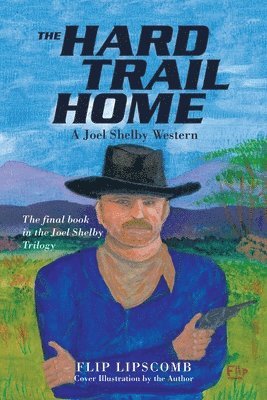 The Hard Trail Home 1