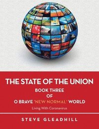 bokomslag O Brave 'New Normal' World