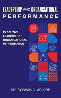 bokomslag Leadership and Organisational Performance