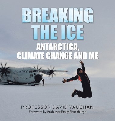 David Vaughan - Breaking the Ice, Inbunden