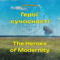 bokomslag The Heroes of Modernity