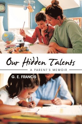 G E Francis - Our Hidden Talents, Häftad