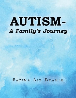 bokomslag Autism- A Family's Journey