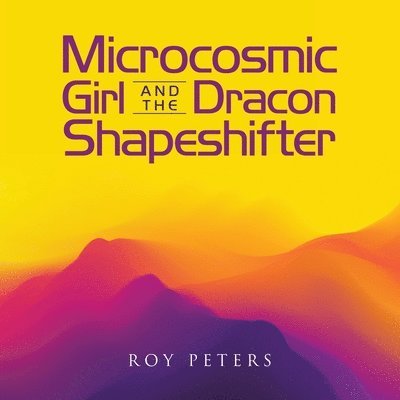 Microcosmic Girl And The Dracon Shapeshifter 1