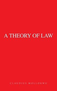 bokomslag A Theory of Law