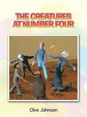Clive Johnson - Creatures at Number Four, Inbunden