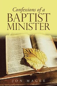 bokomslag Confessions of a Baptist Minister