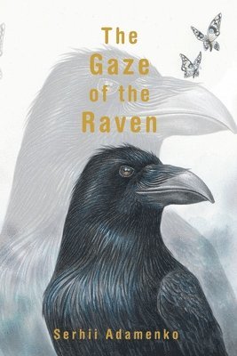 bokomslag The Gaze of the Raven