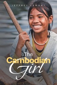 bokomslag The Cambodian Girl