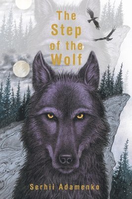 The Step of the Wolf 1