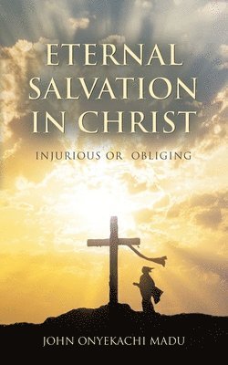 bokomslag Eternal Salvation In Christ